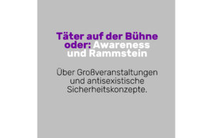 bildtext täter auf der bühne awareness und rammstein über großveranstaltungen und antisexistische sicherheitskonzepte